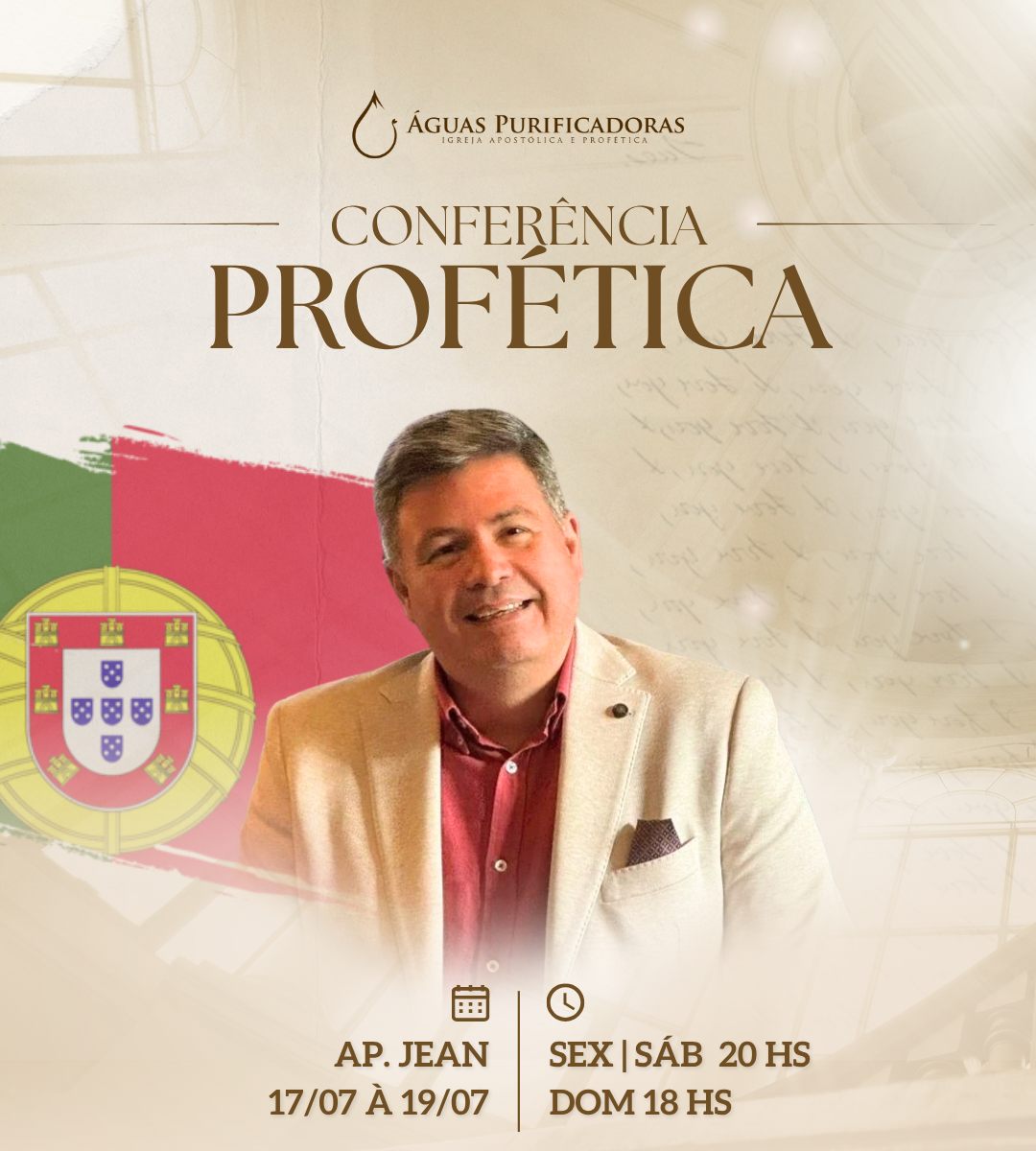 Conferência Profética com Ap. Jean, de 17 a 19 de julho — sexta e sábado às 20h e domingo às 18h, na Igreja Águas Purificadoras.